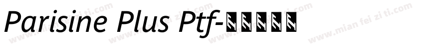 Parisine Plus Ptf字体转换